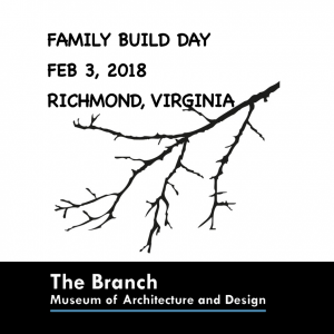 Family Day Build at The Branch Museum of Architecture and Design