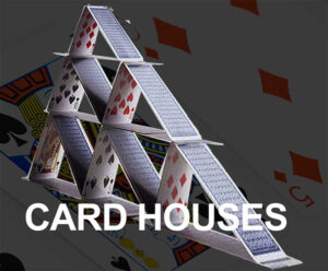 card houses