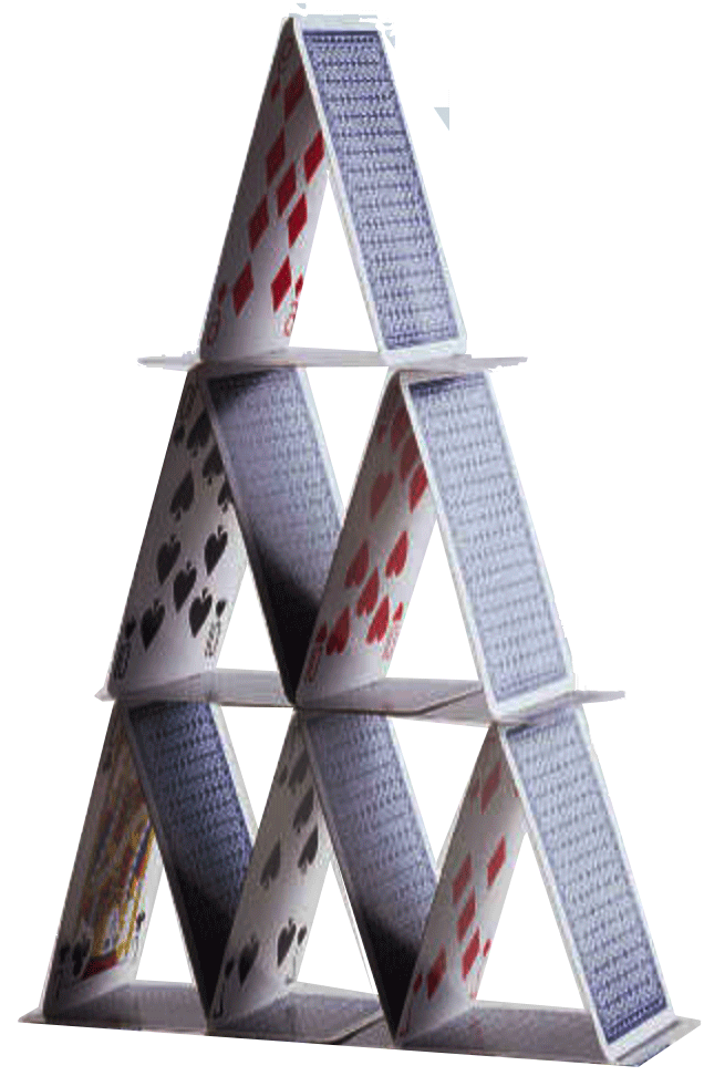 building a house of cards