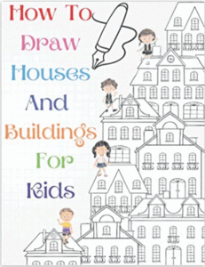 How To Draw Houses and Buildings for kids