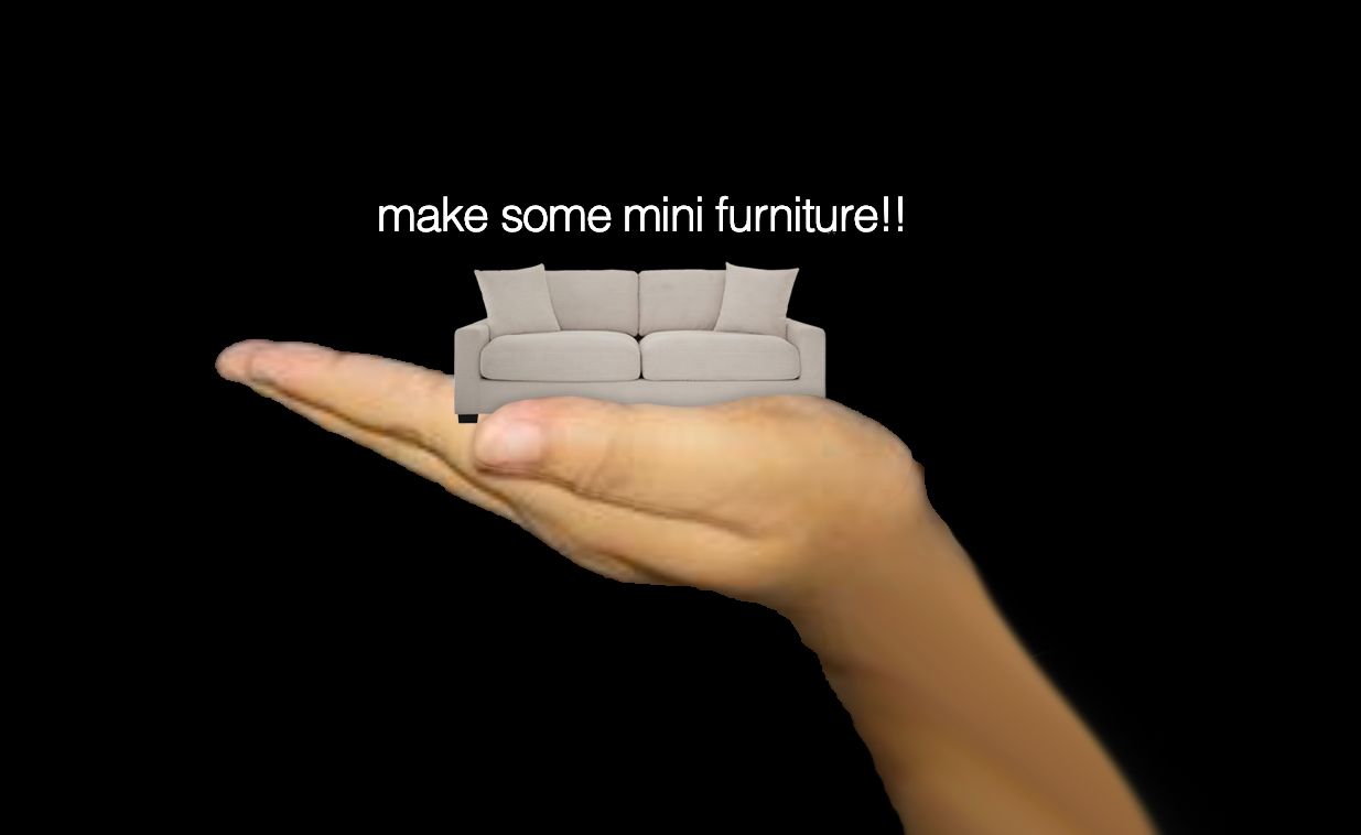 text reads: make mini furniture with a photo of a hand holding a mini couch